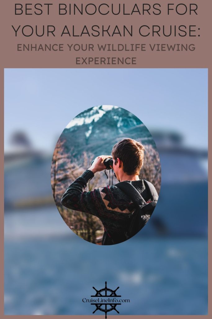 Best Binoculars for Your Alaskan Cruise Cover Image